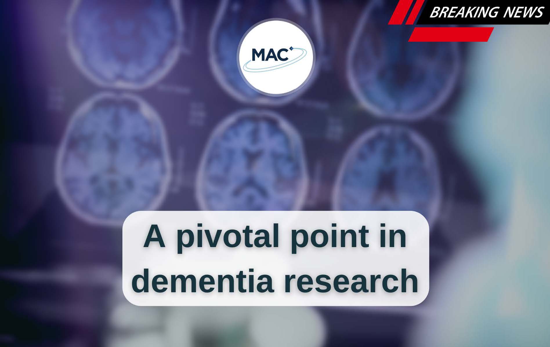 A pivotal point in dementia research