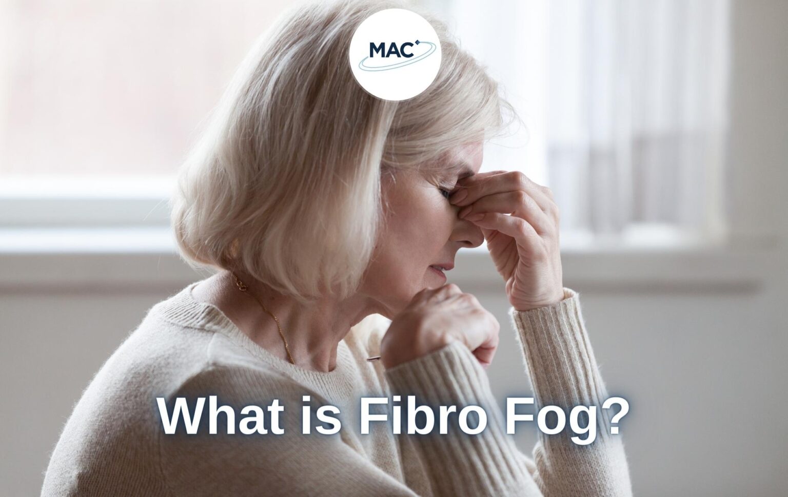 What is Fibro Fog? - MAC Clinical Research