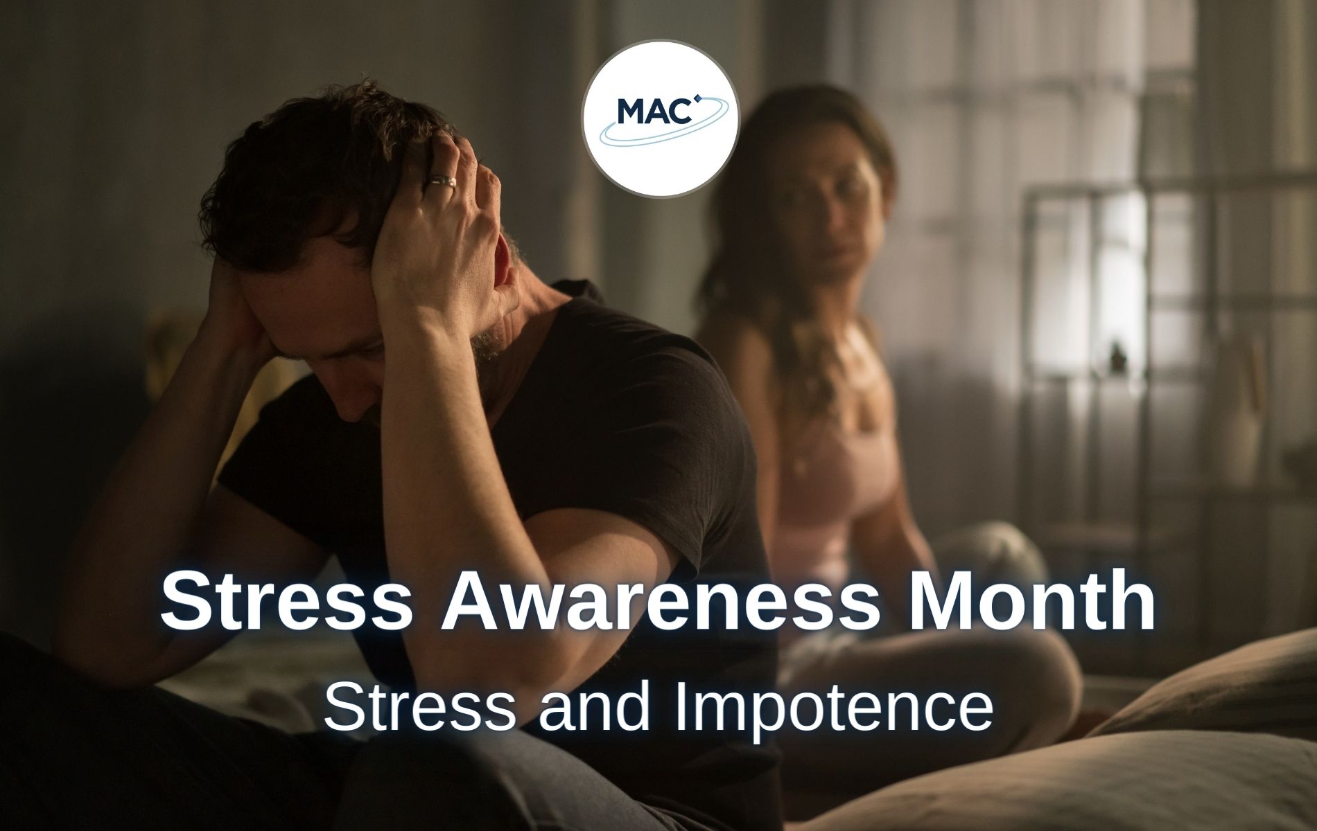 Stress Awareness Month Stress and Impotence