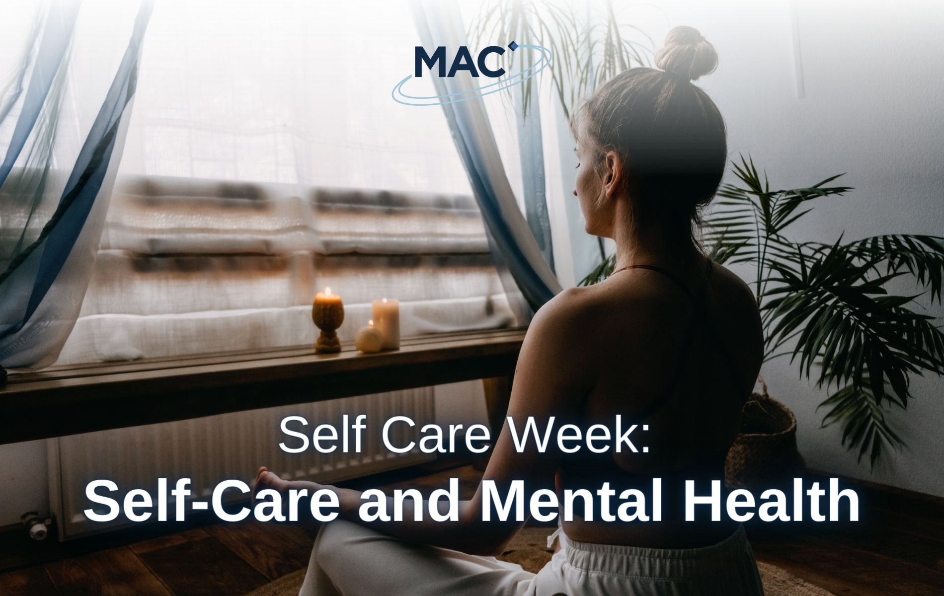 Self Care Week Self Care and Mental Health