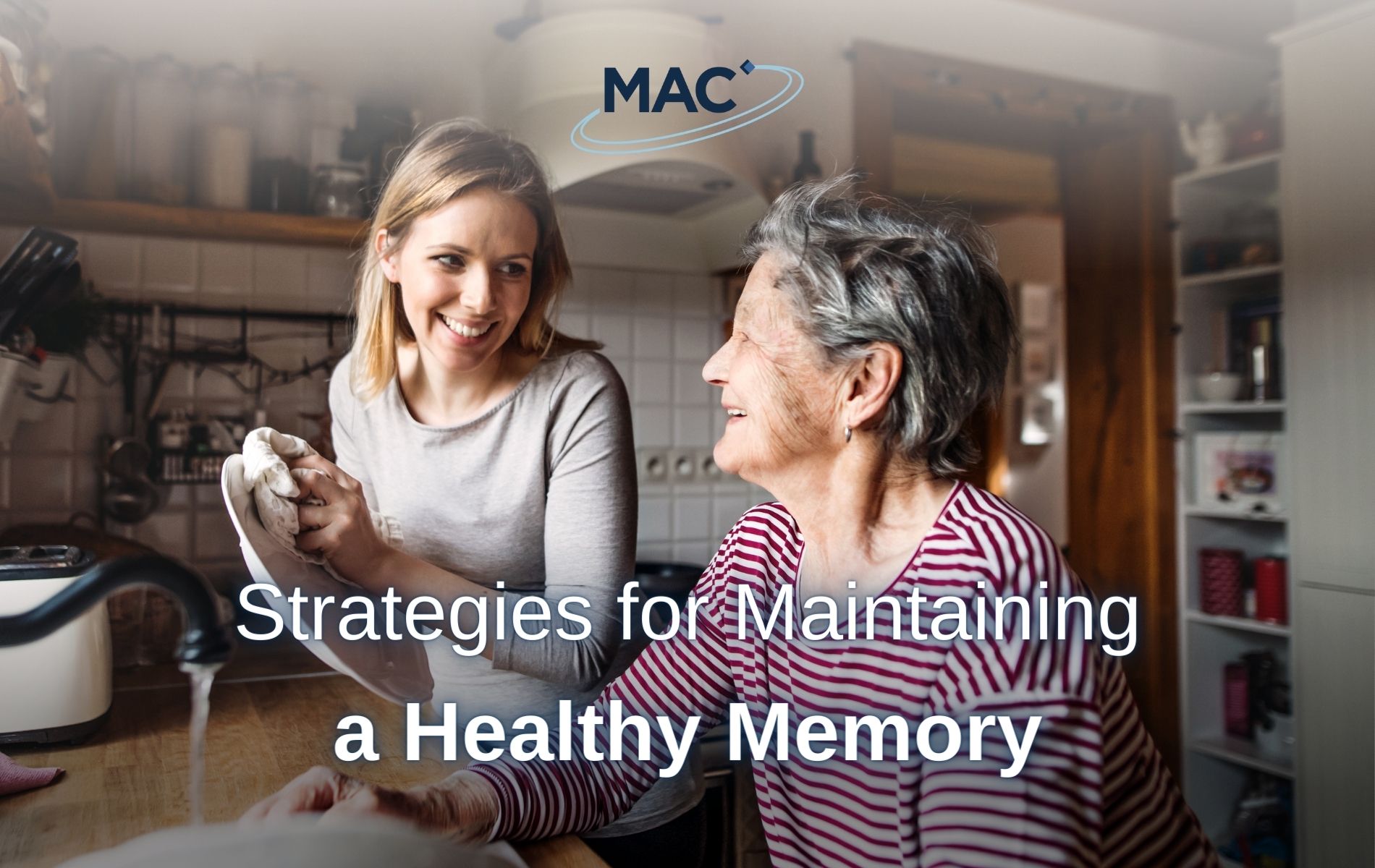 Strategies for Maintaining a Healthy Memory