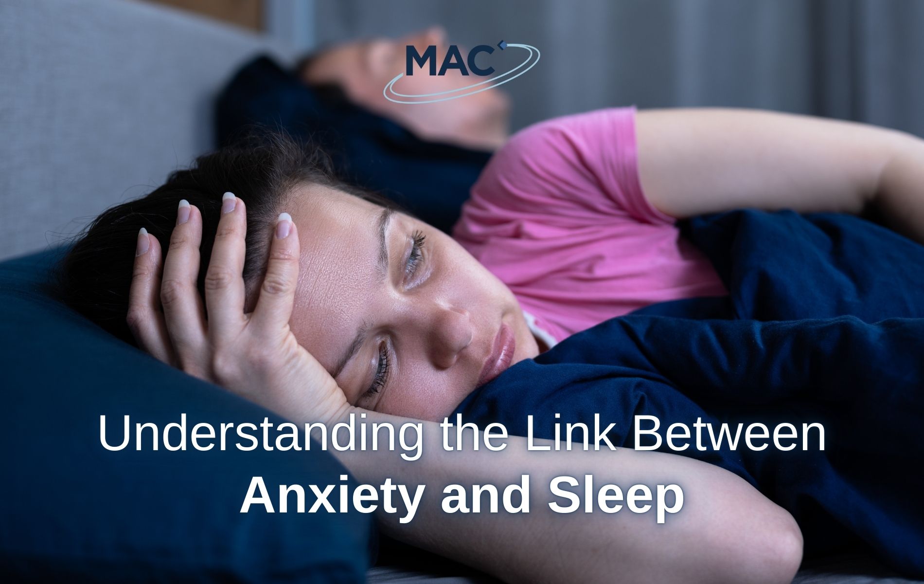 Understanding the Link Between Anxiety and Sleep