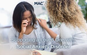 Supporting a Loved One with Social Anxiety Disorder