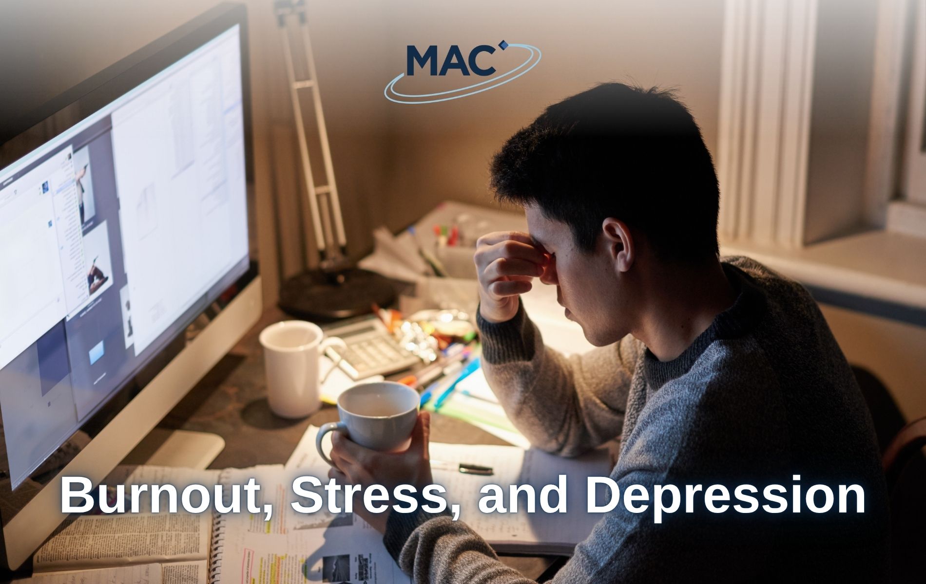 Burnout, Stress, and Depression