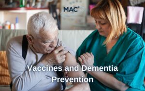 Vaccines and Dementia Prevention