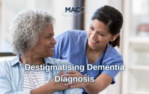 Destigmatising Dementia Diagnosis