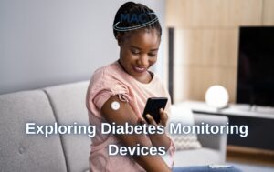 Exploring Diabetes Monitoring Devices